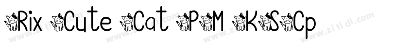 Rix Cute Cat PM KSCp字体转换